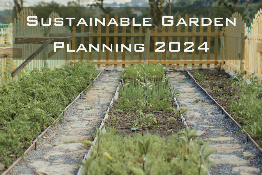 Sustainable Garden Planning
